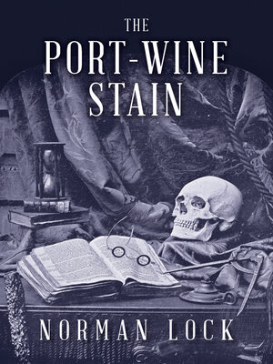 cover image of The Port-Wine Stain